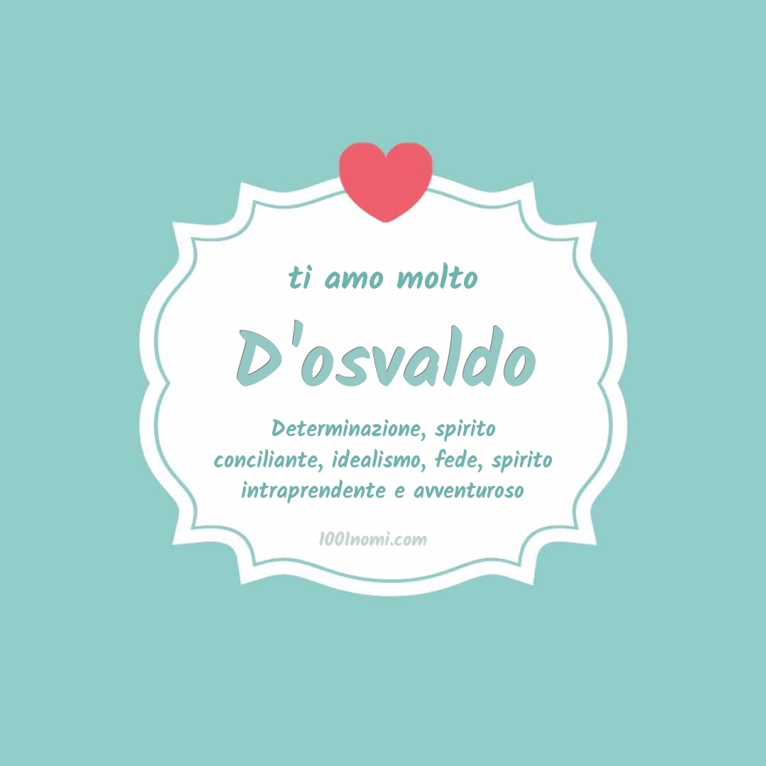 Ti amo molto D'osvaldo