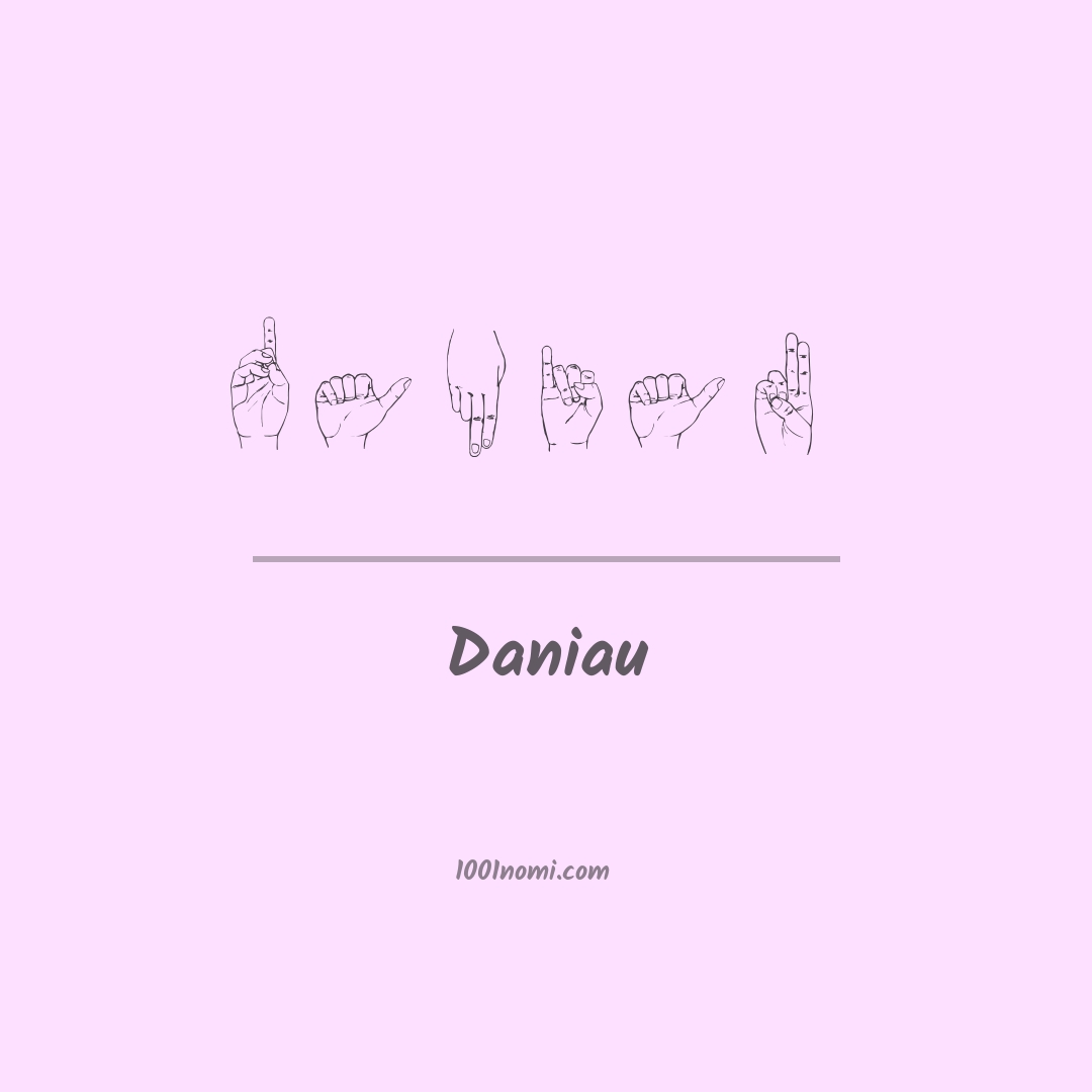 Daniau nella lingua dei segni Daniau nella lingua dei segni