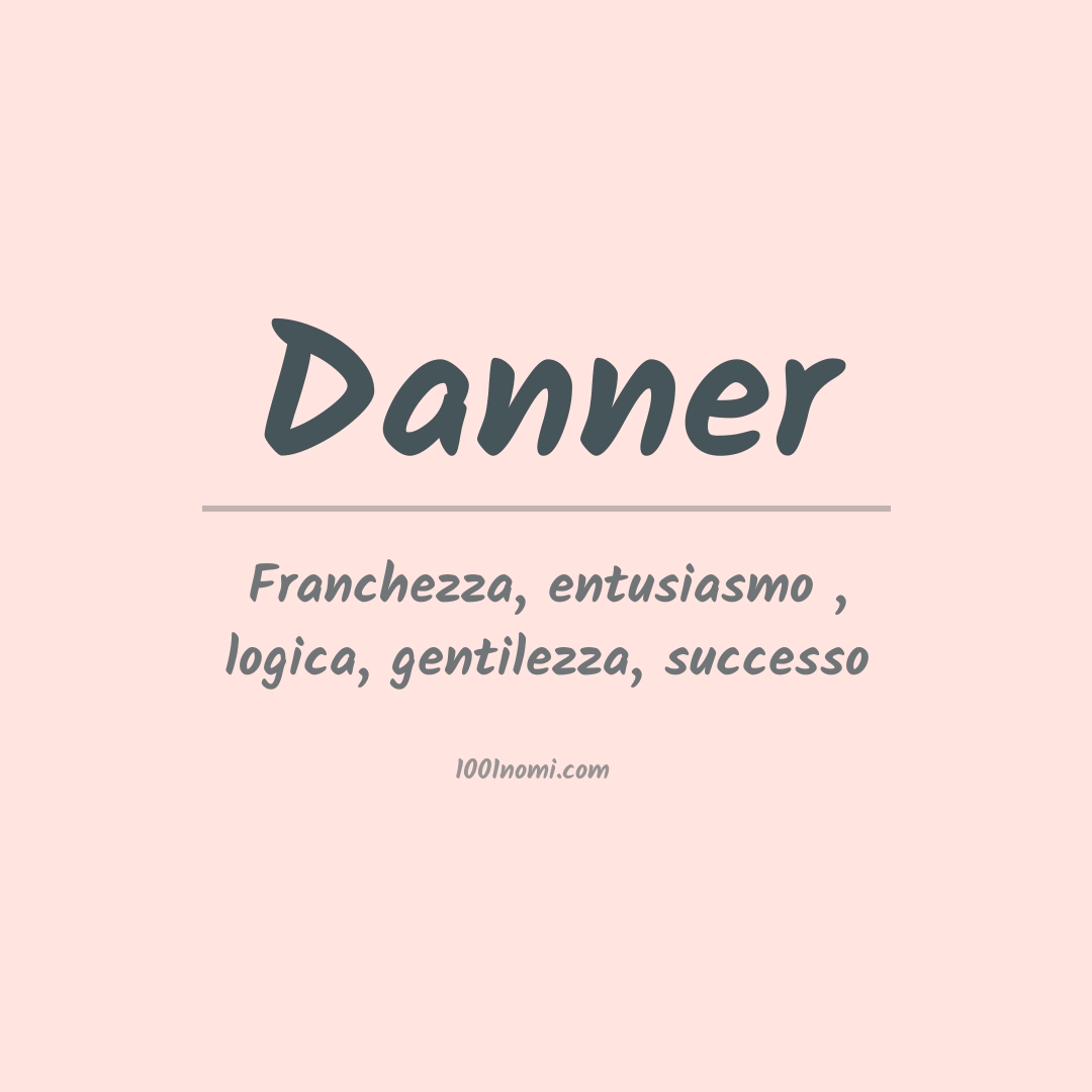 Significato del nome Danner