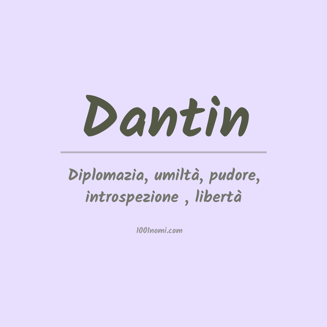 Significato del nome Dantin