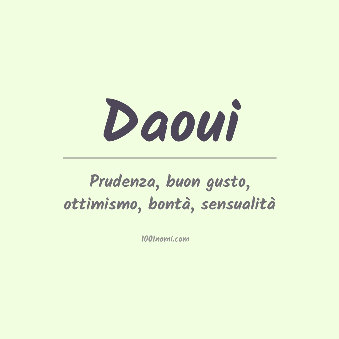 Significato del nome Daoui Significato del nome Daoui