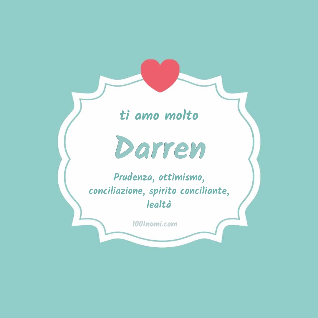 Ti amo molto Darren