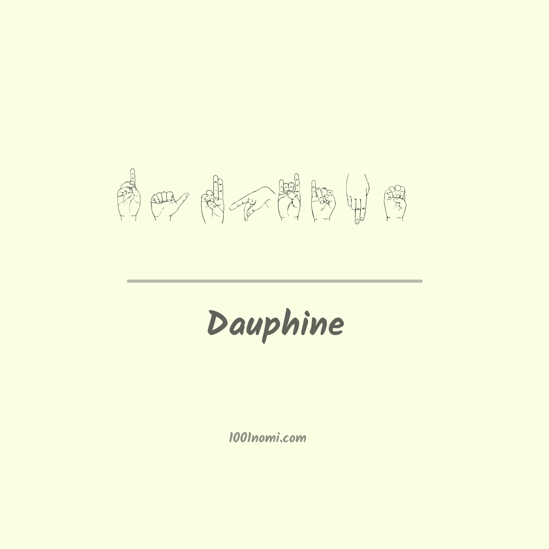 Dauphine nella lingua dei segni