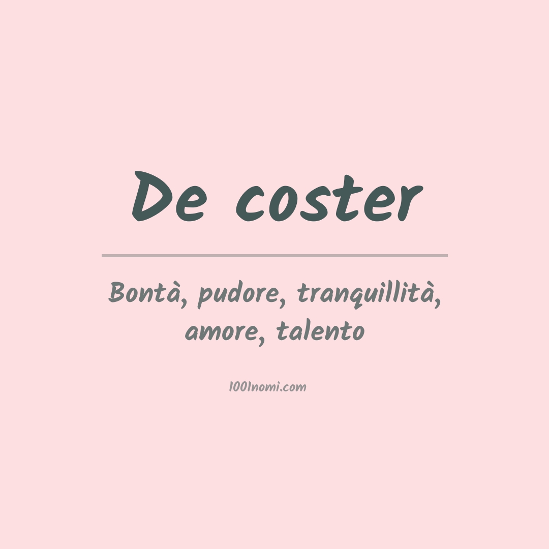 Significato del nome De coster Significato del nome De coster
