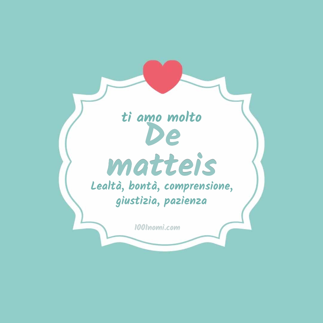 Ti amo molto De matteis