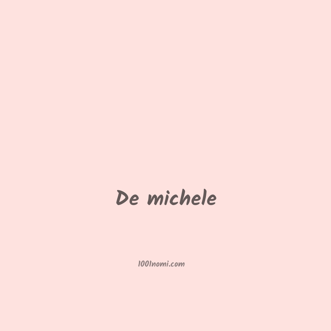 De michele in cinese