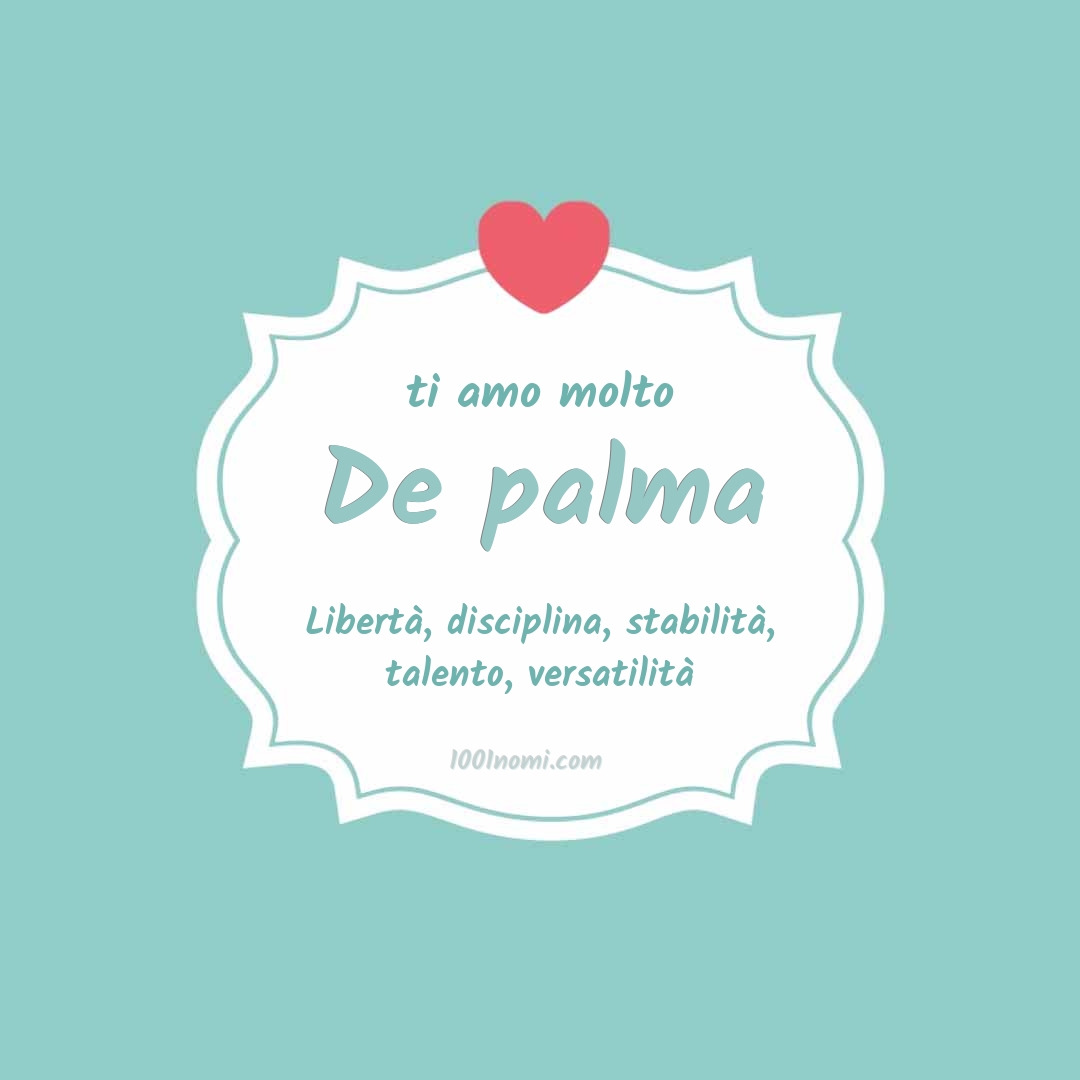 ti amo molto De palma Ti amo molto De palma