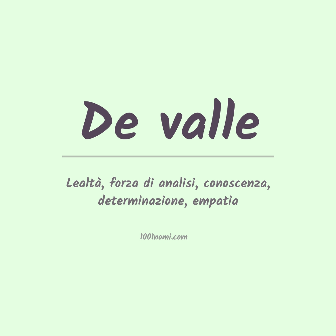 Significato del nome De valle