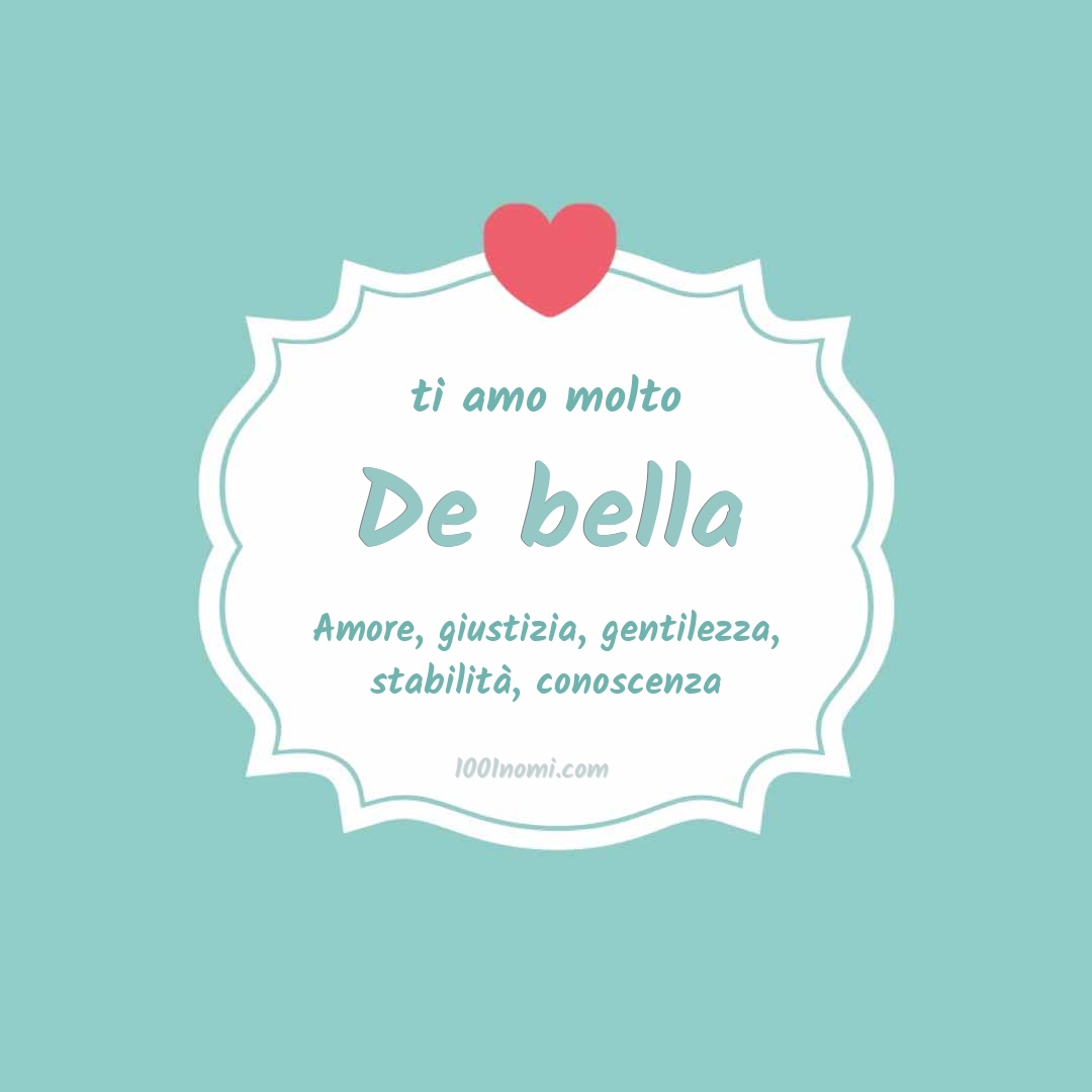 Ti amo molto De bella