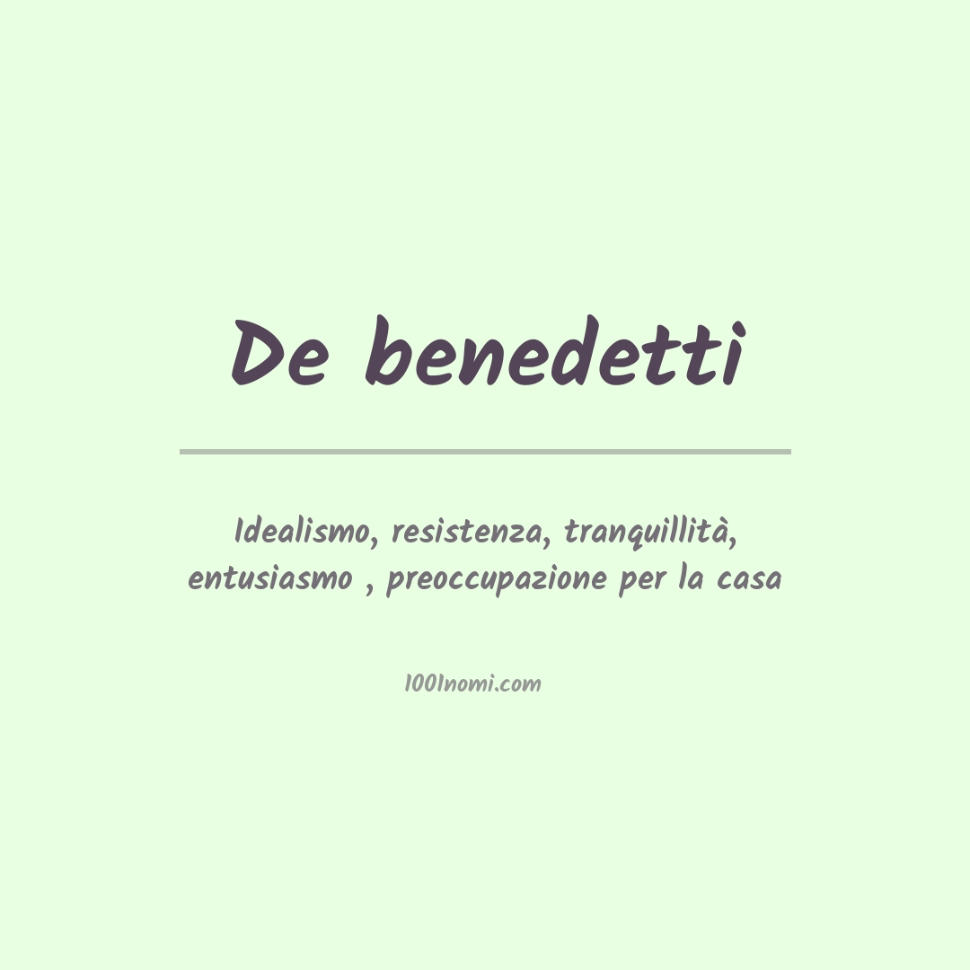 Significato del nome De benedetti