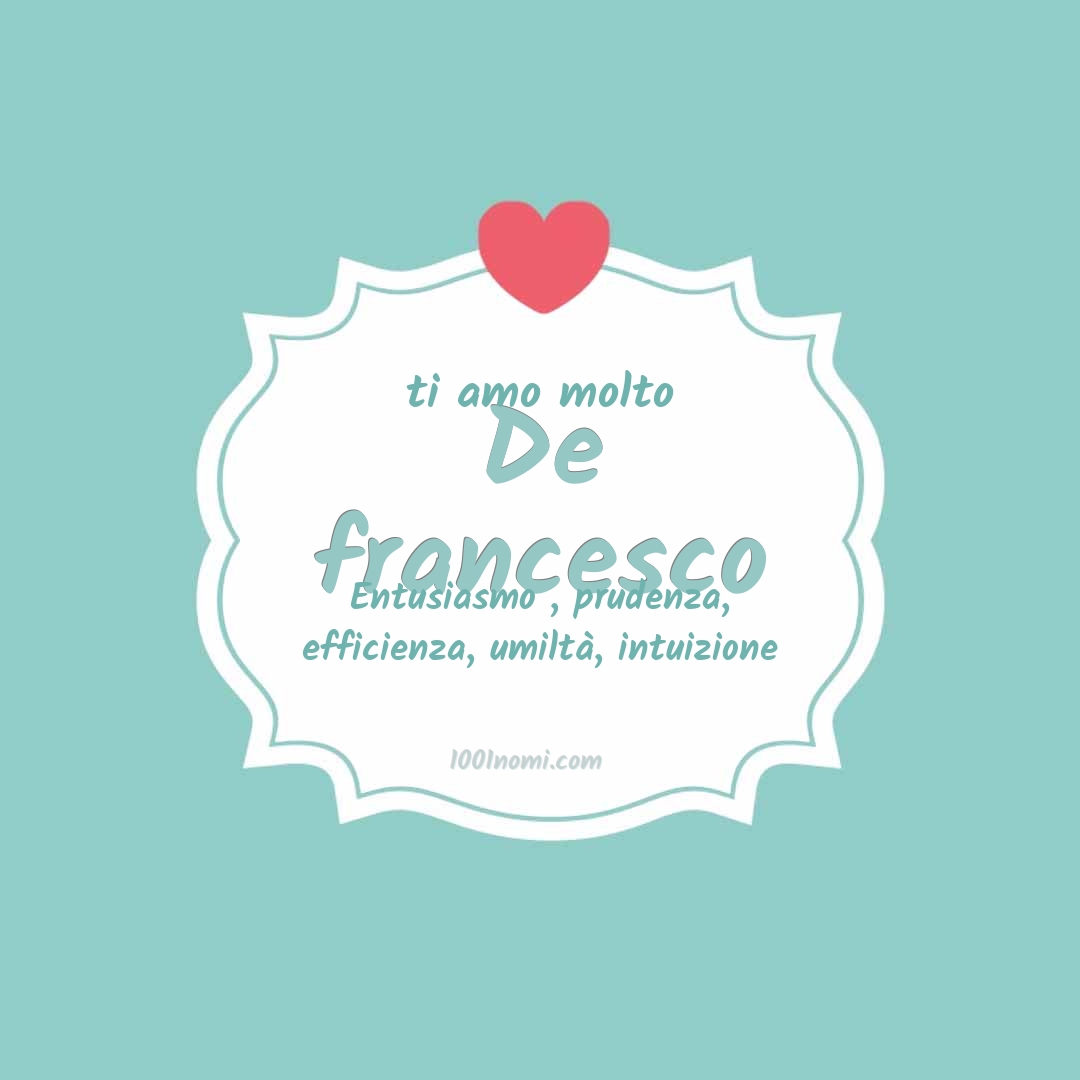 ti amo molto De francesco Ti amo molto De francesco