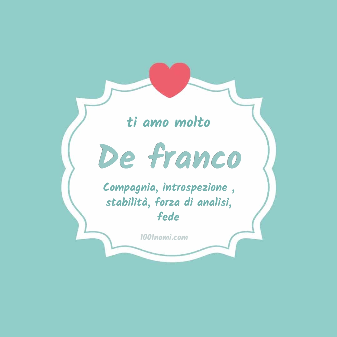 Ti amo molto De franco