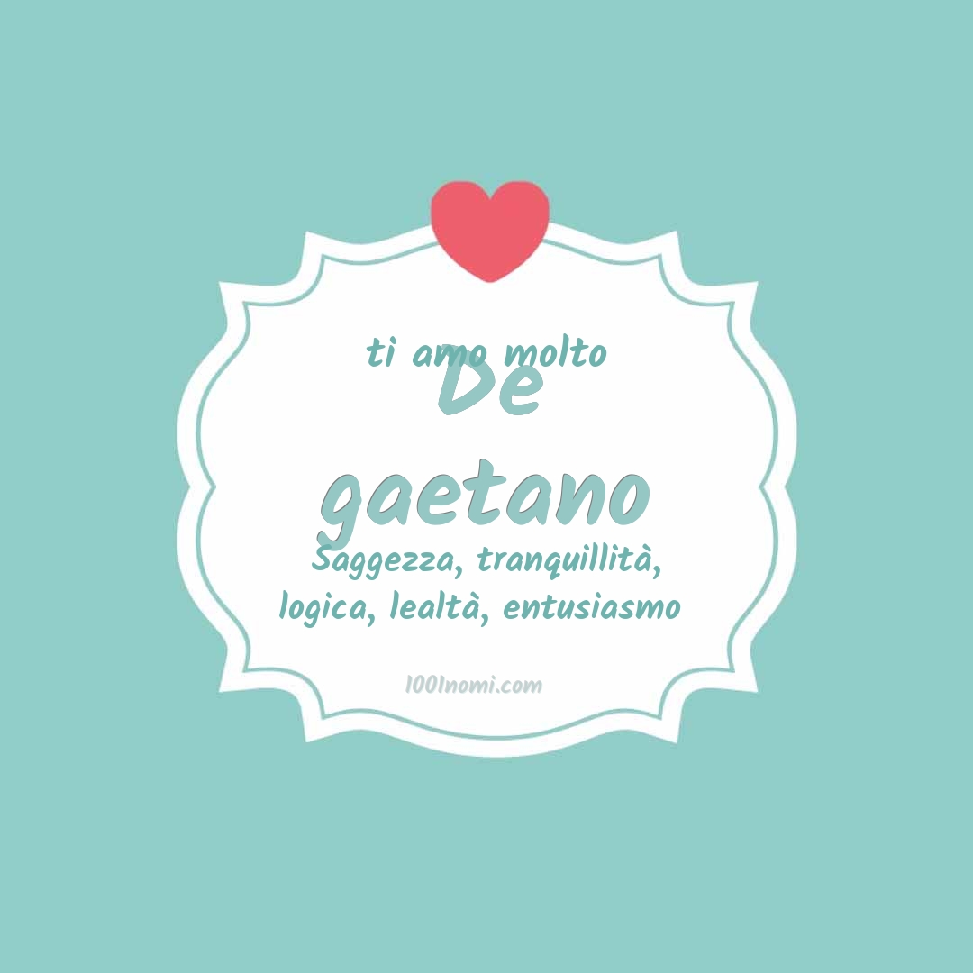 Ti amo molto De gaetano