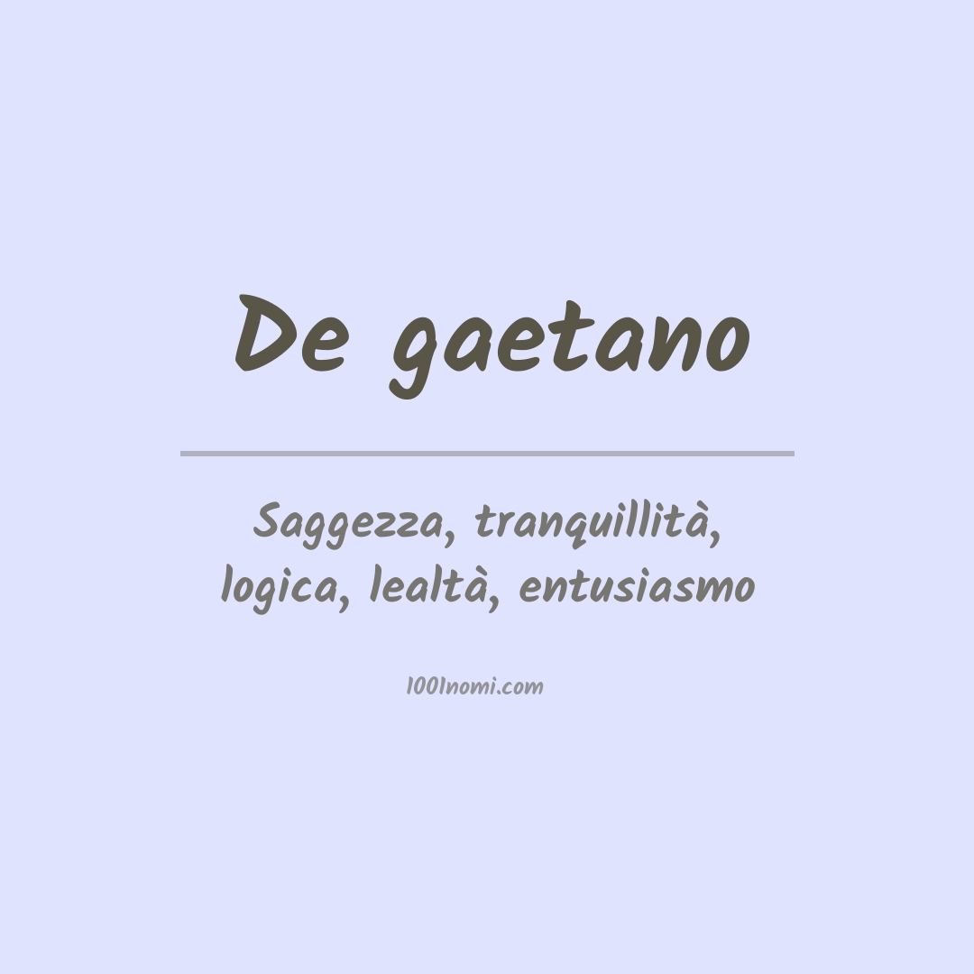 Significato del nome De gaetano
