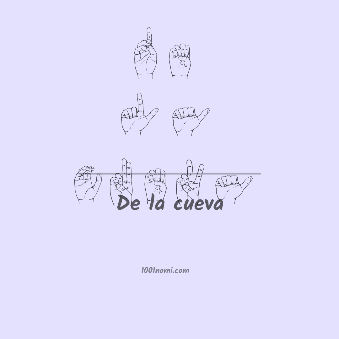 De la cueva nella lingua dei segni