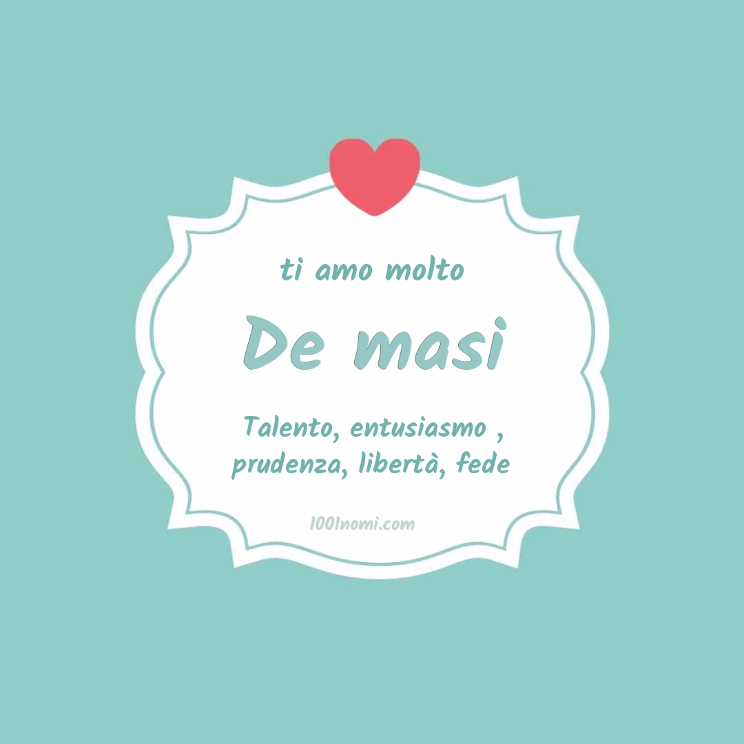 ti amo molto De masi Ti amo molto De masi