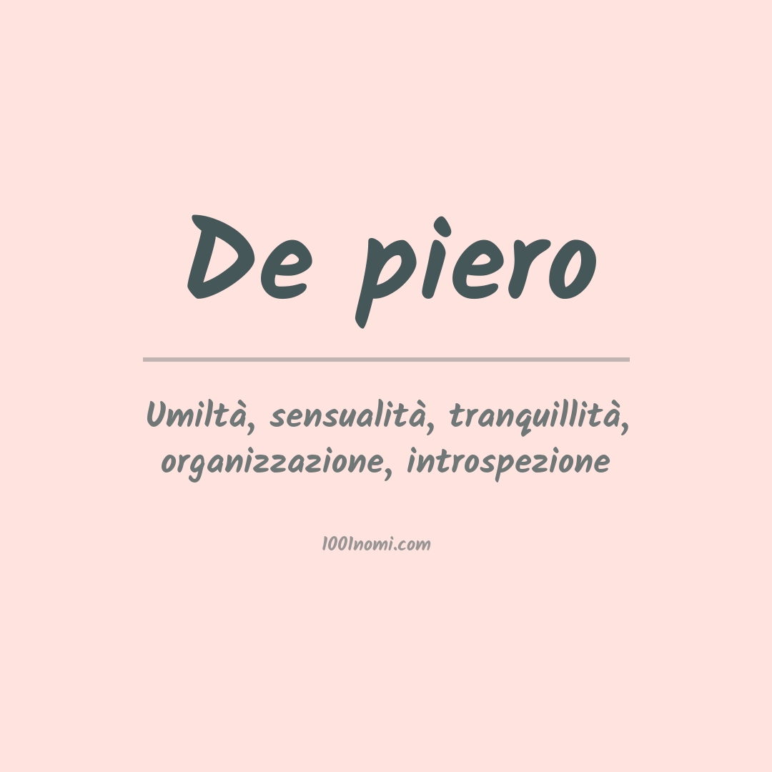 Significato del nome De piero Significato del nome De piero