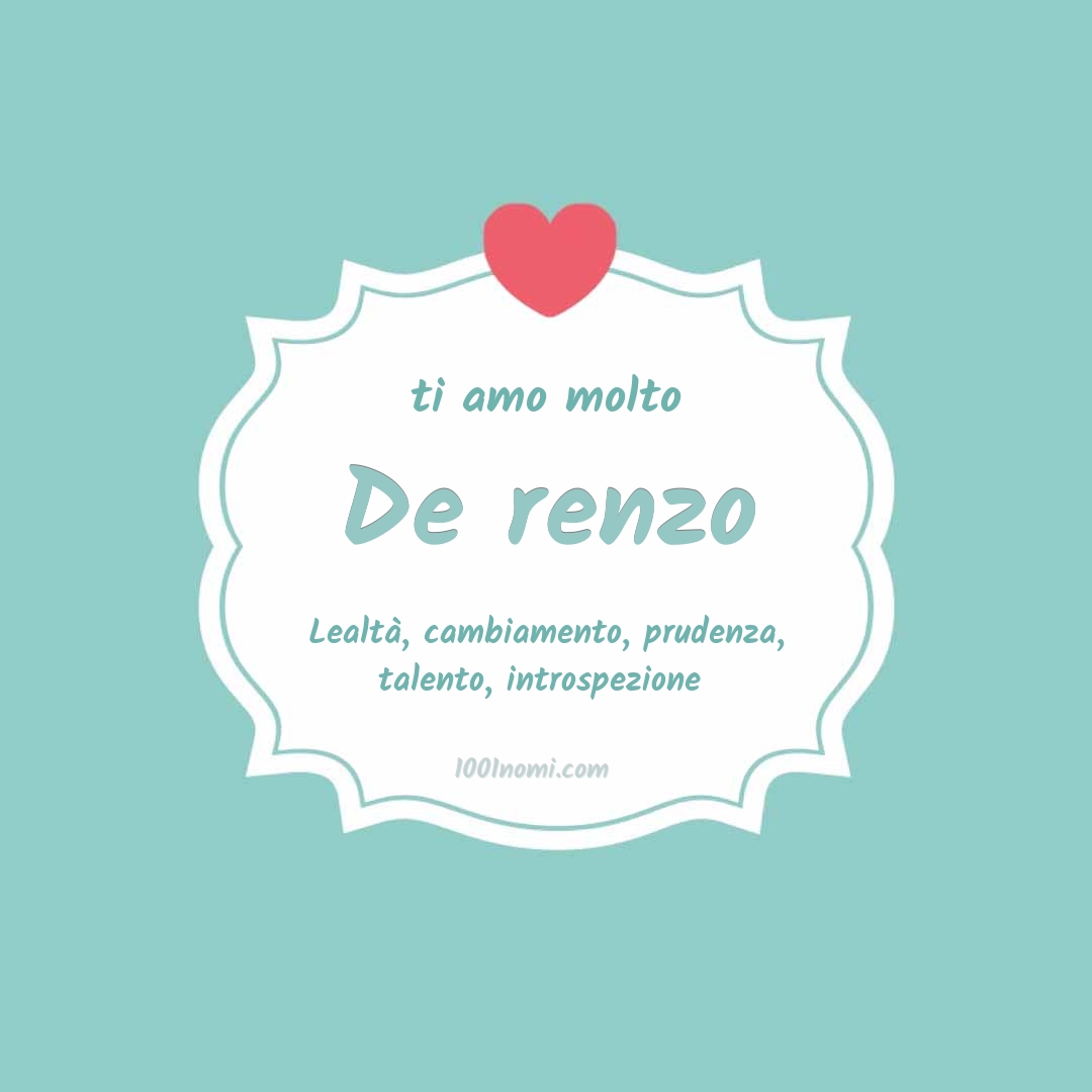 ti amo molto De renzo Ti amo molto De renzo