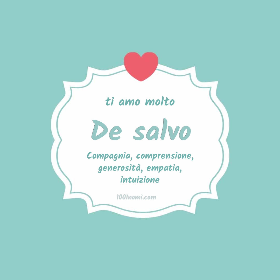 ti amo molto De salvo Ti amo molto De salvo