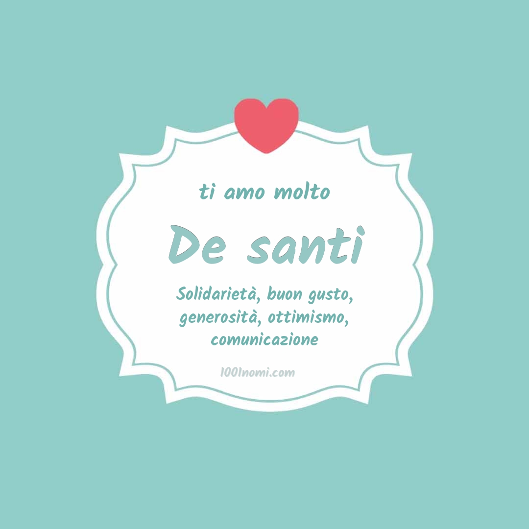 Ti amo molto De santi