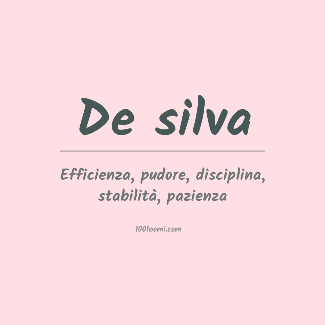 Significato del nome De silva Significato del nome De silva