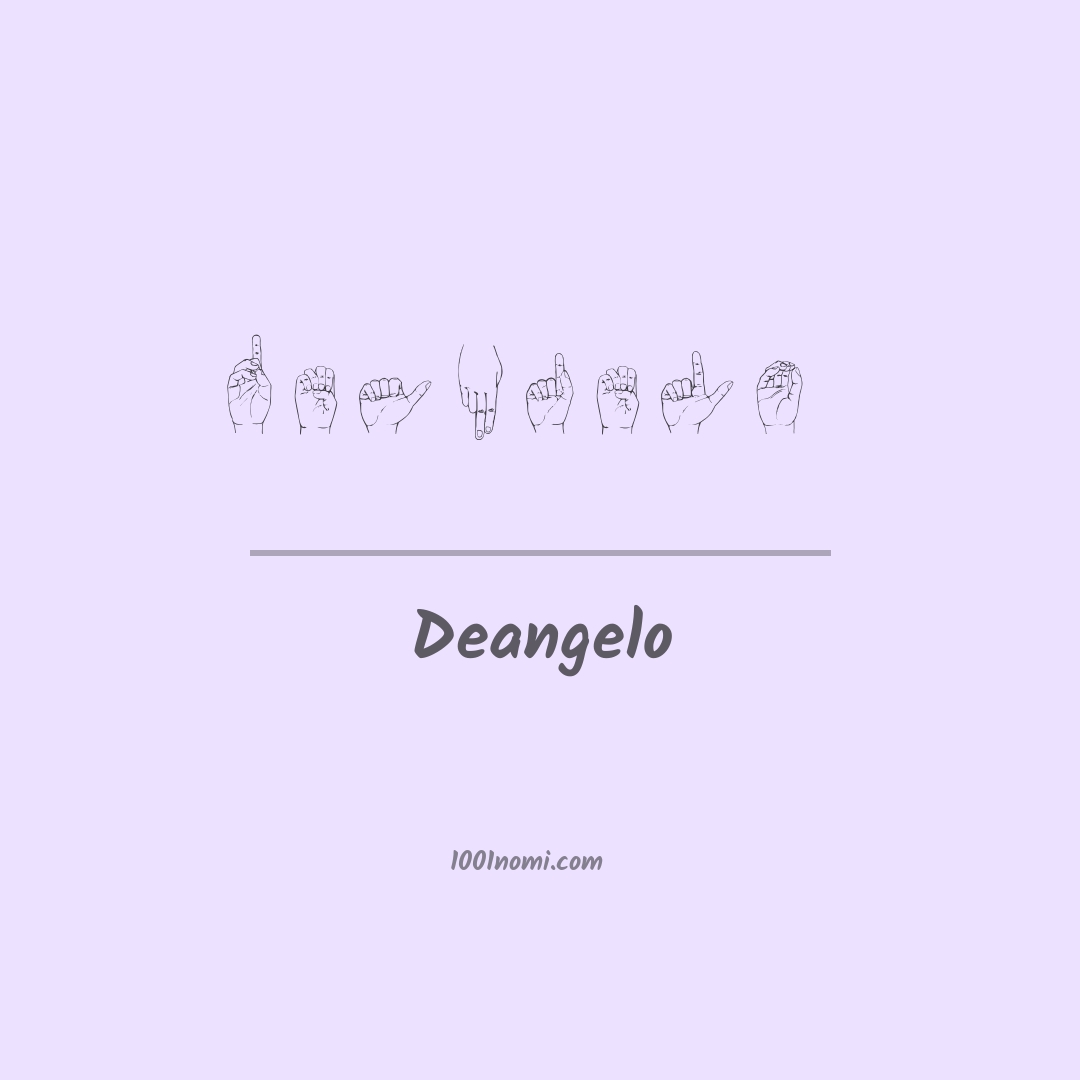 Deangelo nella lingua dei segni Deangelo nella lingua dei segni