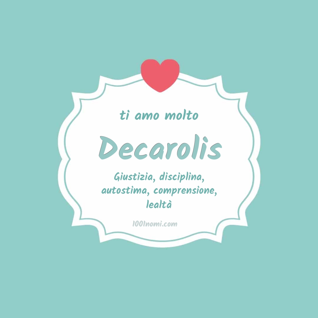 Ti amo molto Decarolis