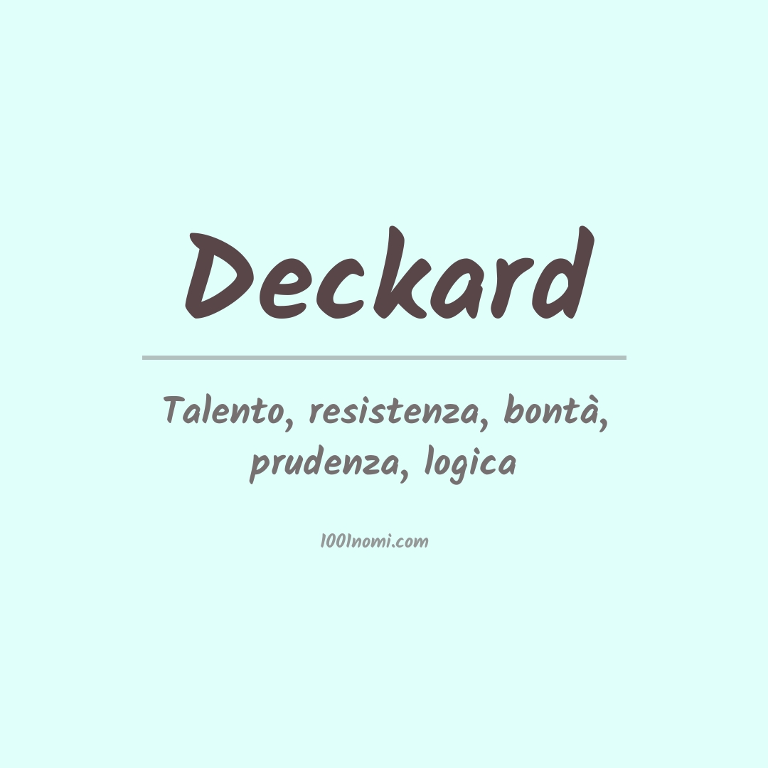 Significato del nome Deckard