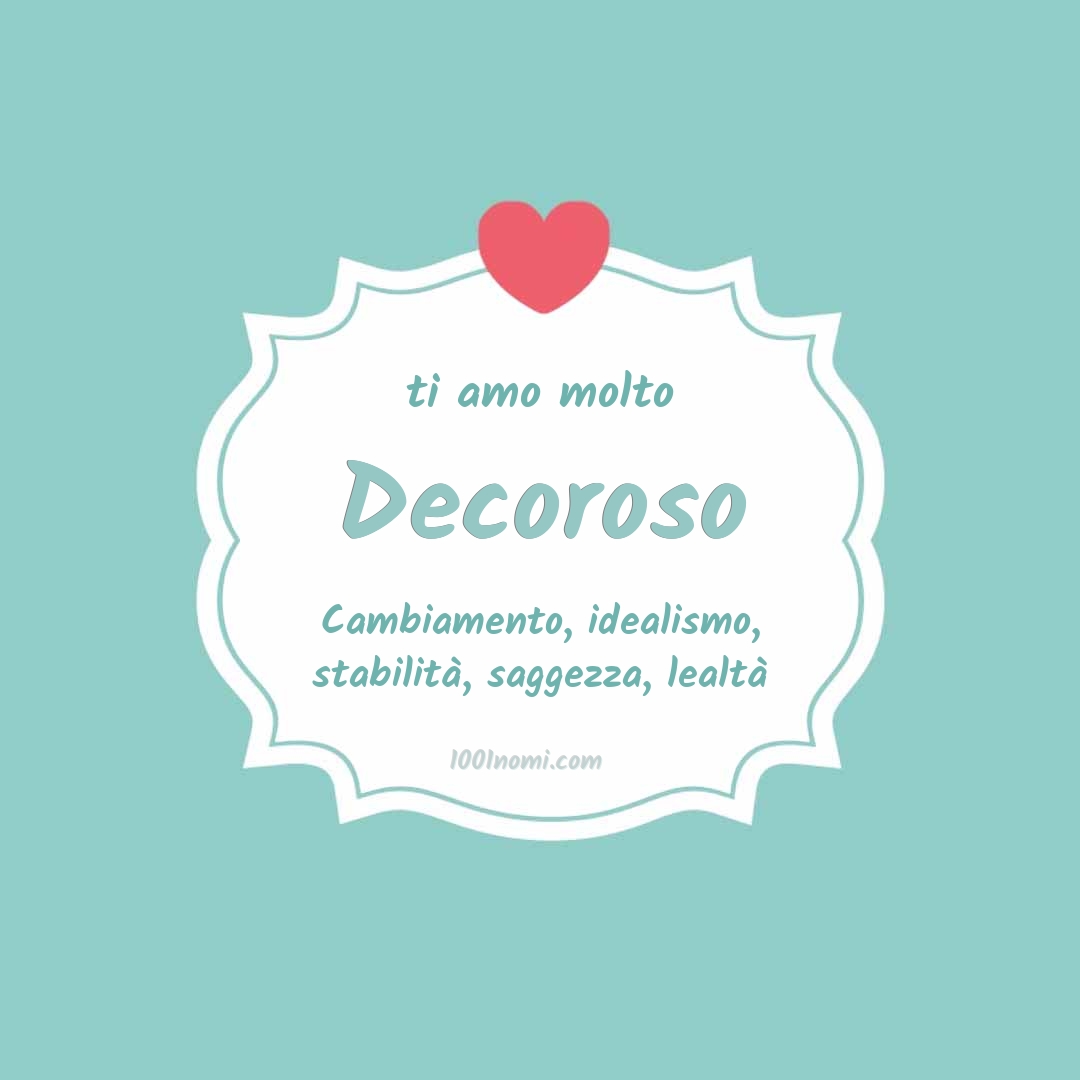 ti amo molto Decoroso Ti amo molto Decoroso