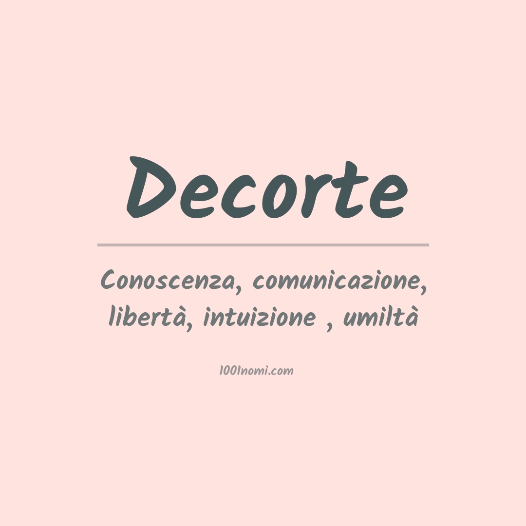 Significato del nome Decorte Significato del nome Decorte