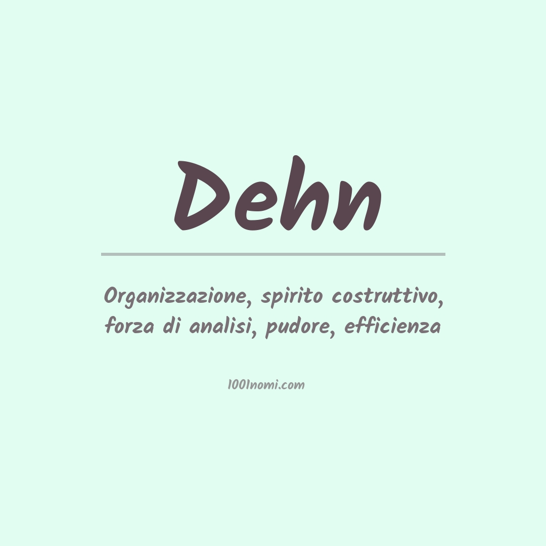 Significato del nome Dehn