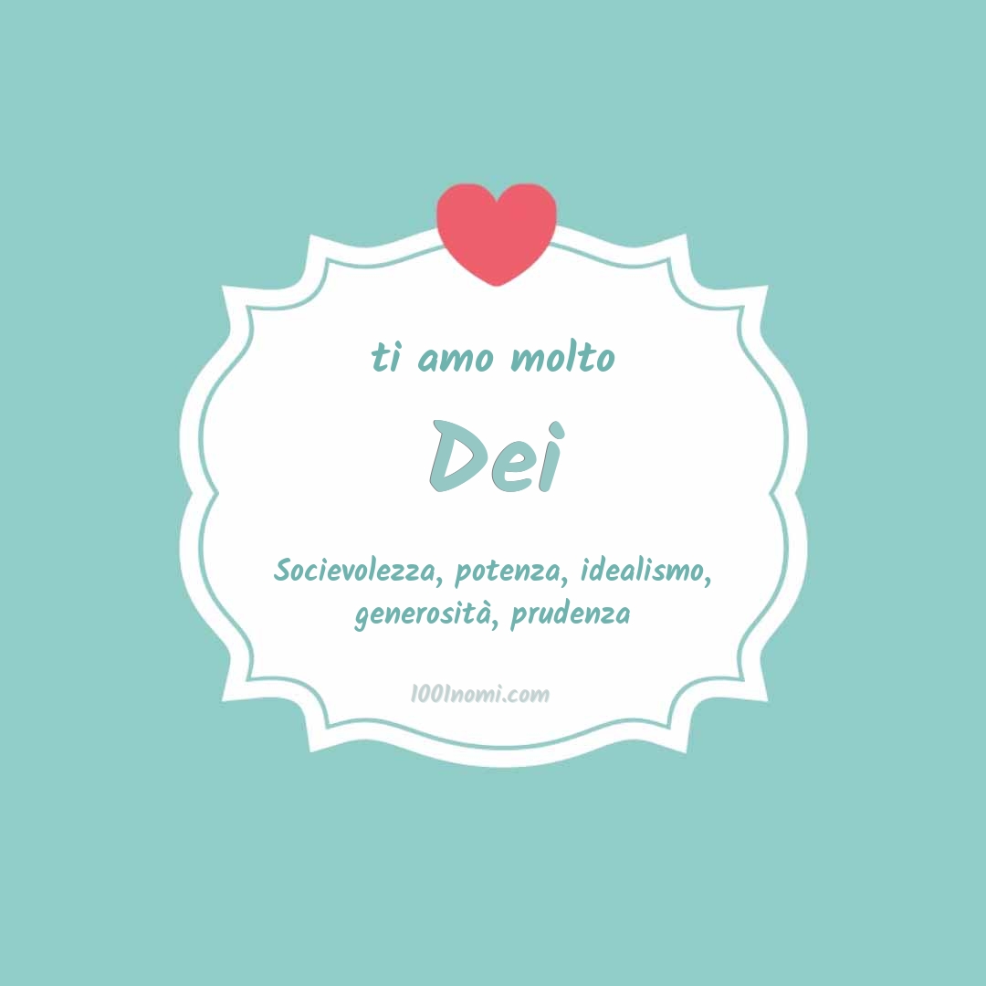 Ti amo molto Dei