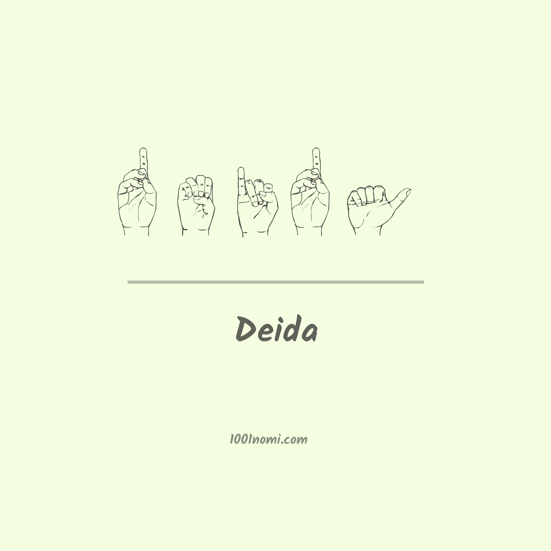 Deida nella lingua dei segni Deida nella lingua dei segni