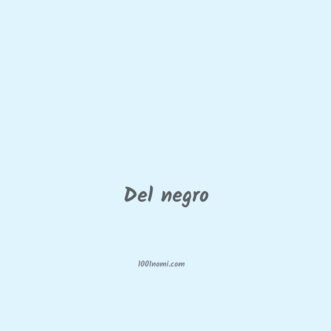 Del negro in cinese Del negro in cinese