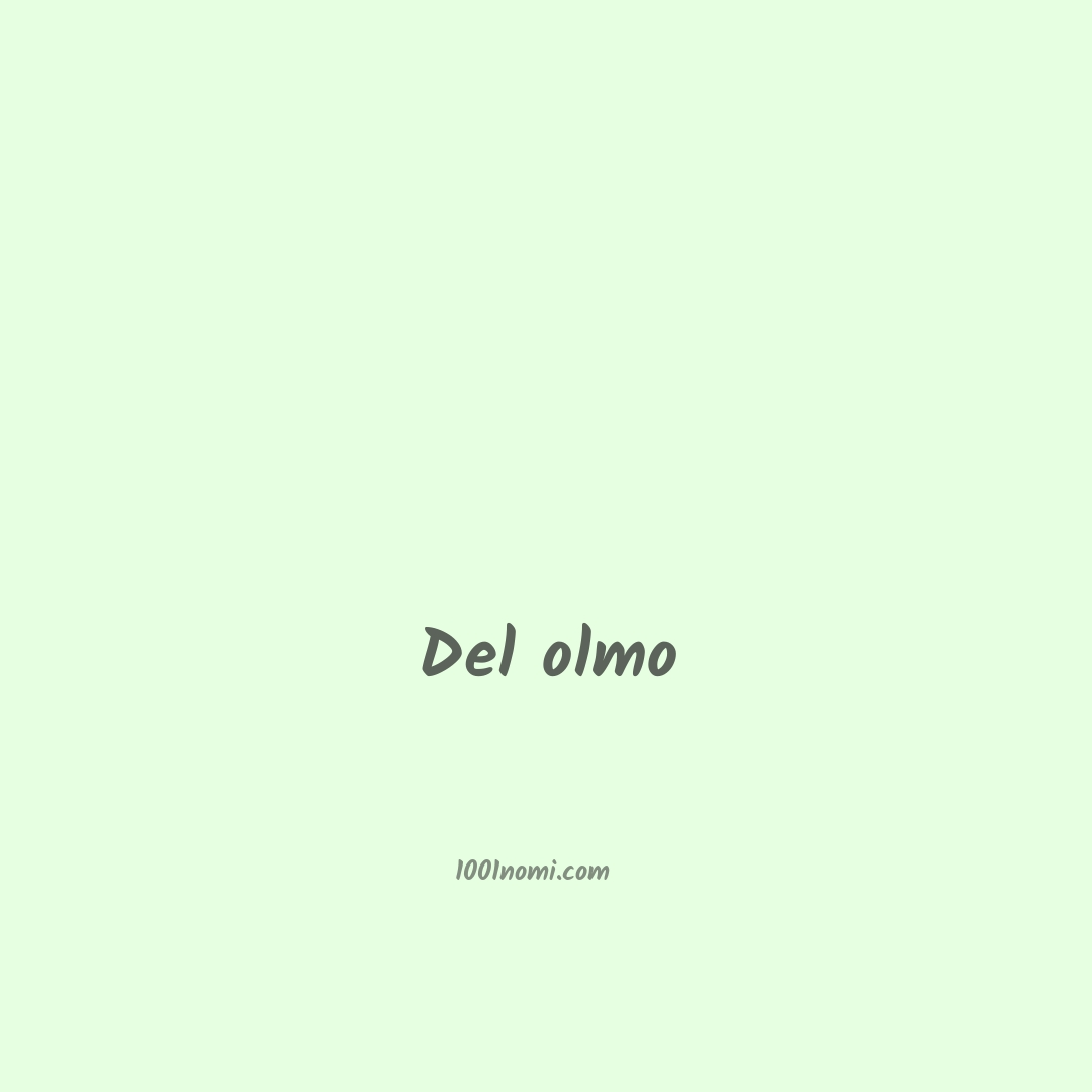 Del olmo in cinese Del olmo in cinese