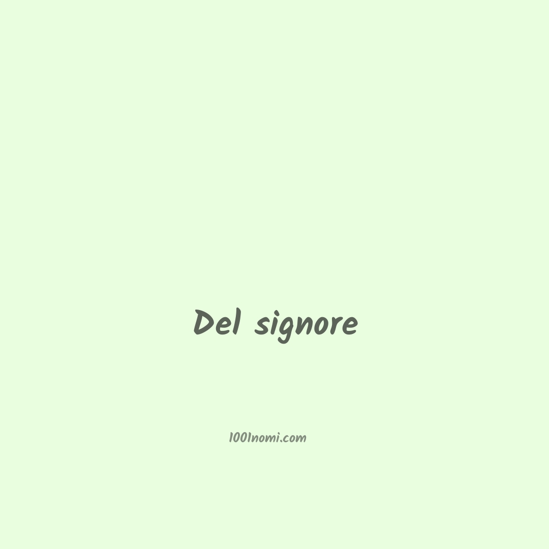 Del signore in cinese Del signore in cinese