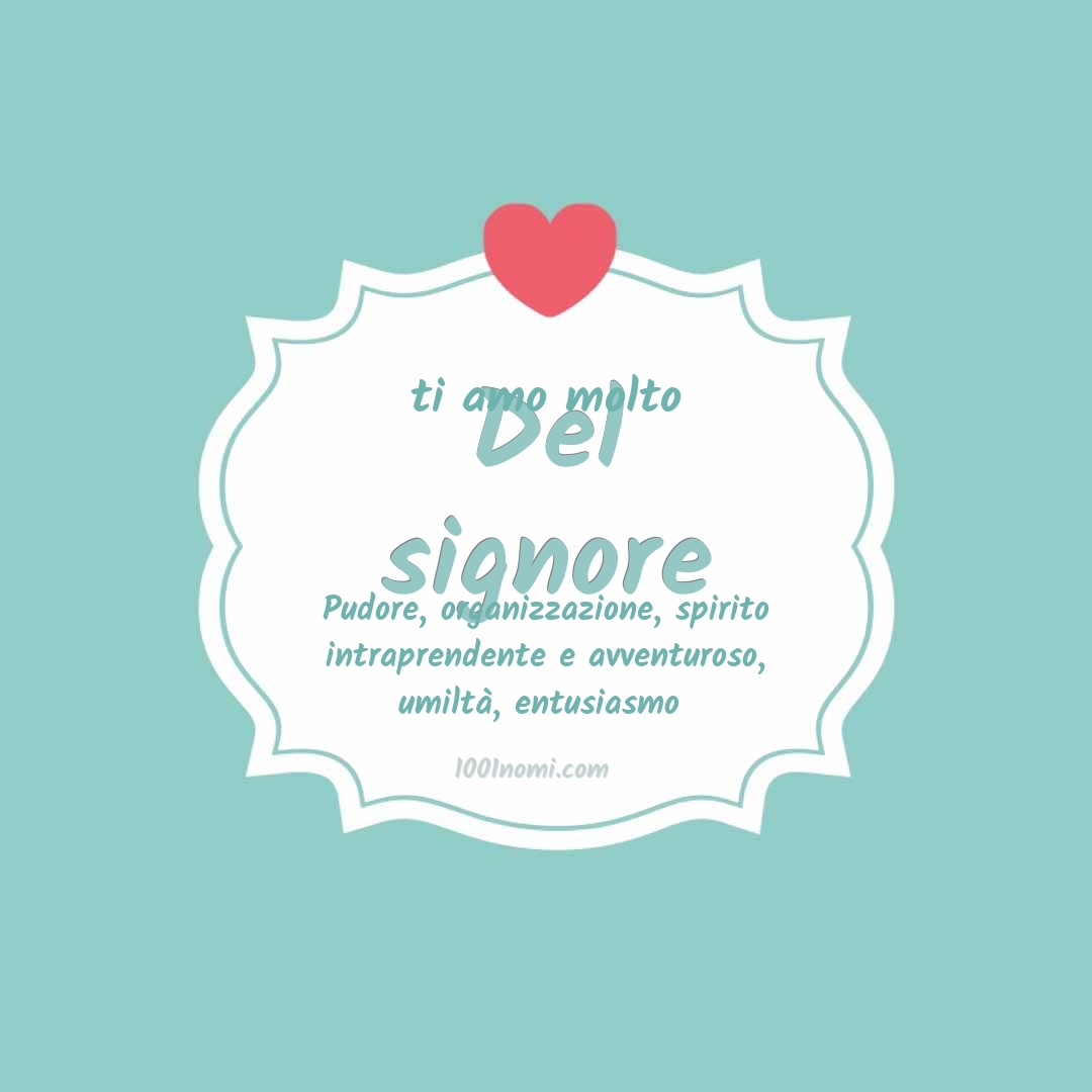 ti amo molto Del signore Ti amo molto Del signore