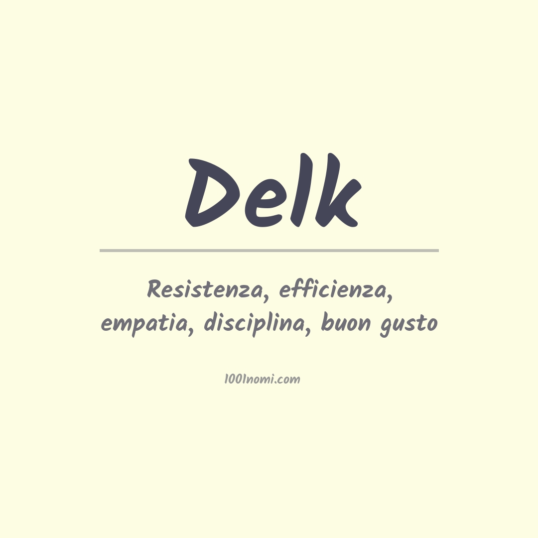 Significato del nome Delk