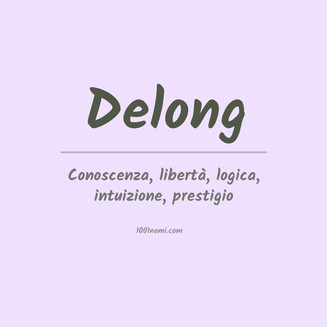 Significato del nome Delong