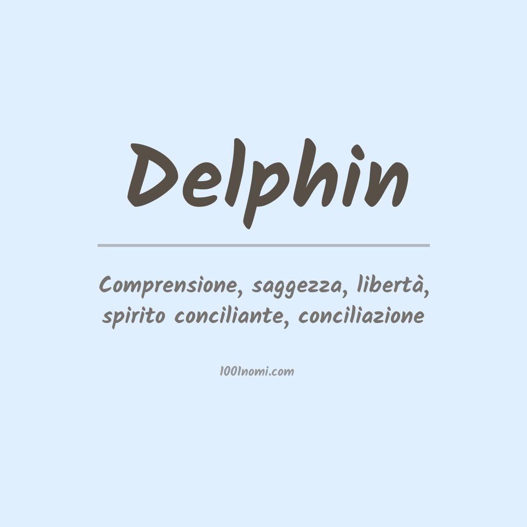Significato del nome Delphin Significato del nome Delphin