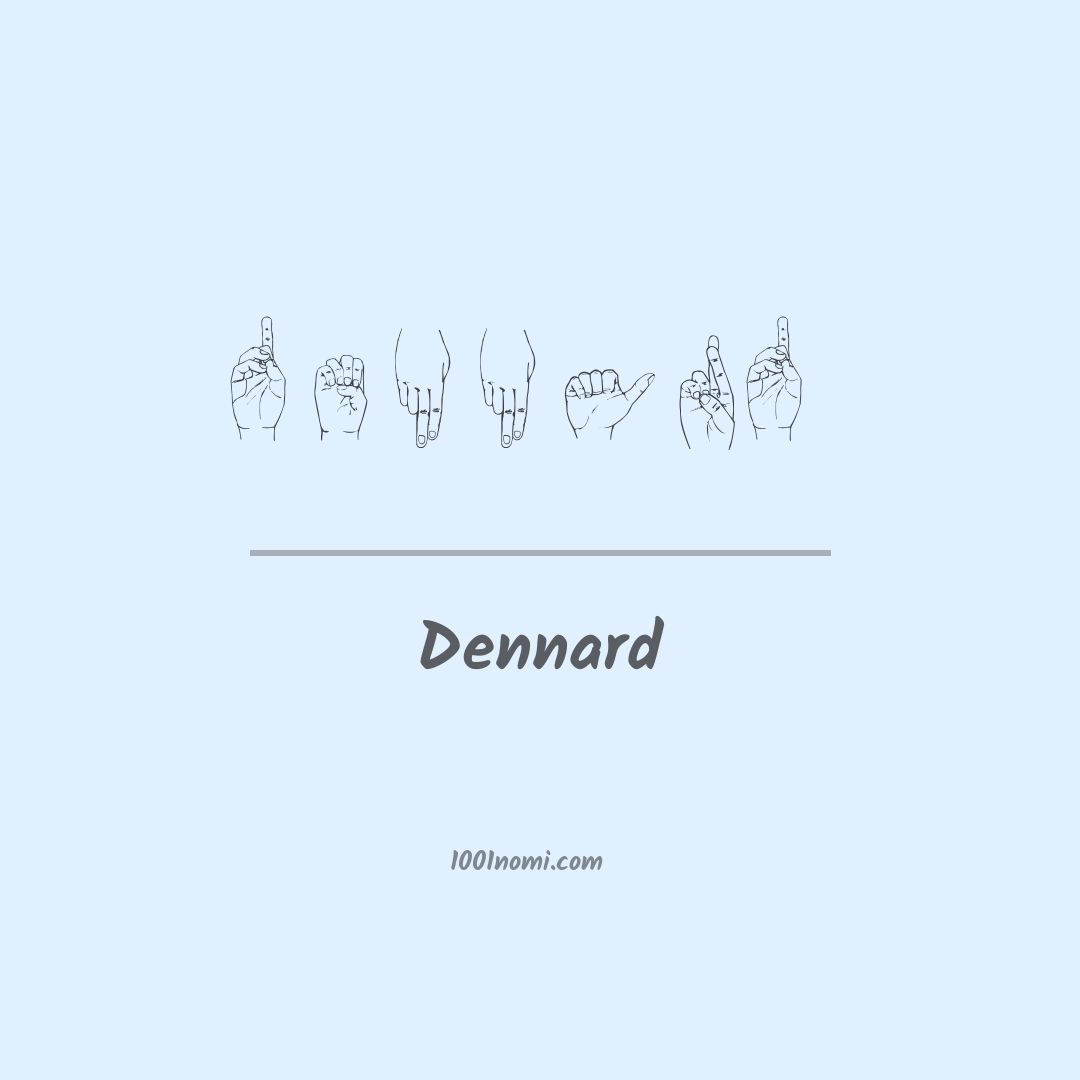 Dennard nella lingua dei segni