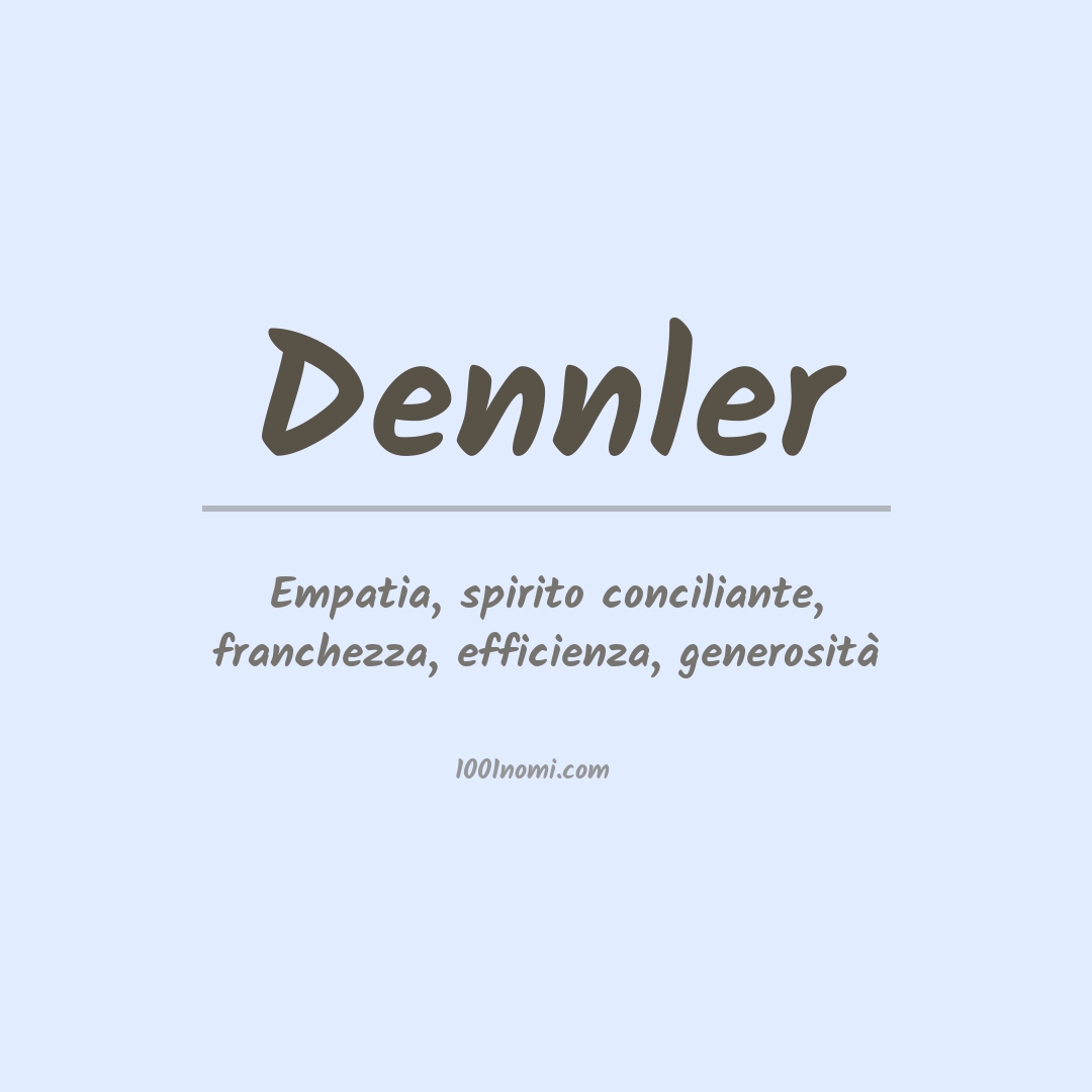 Significato del nome Dennler