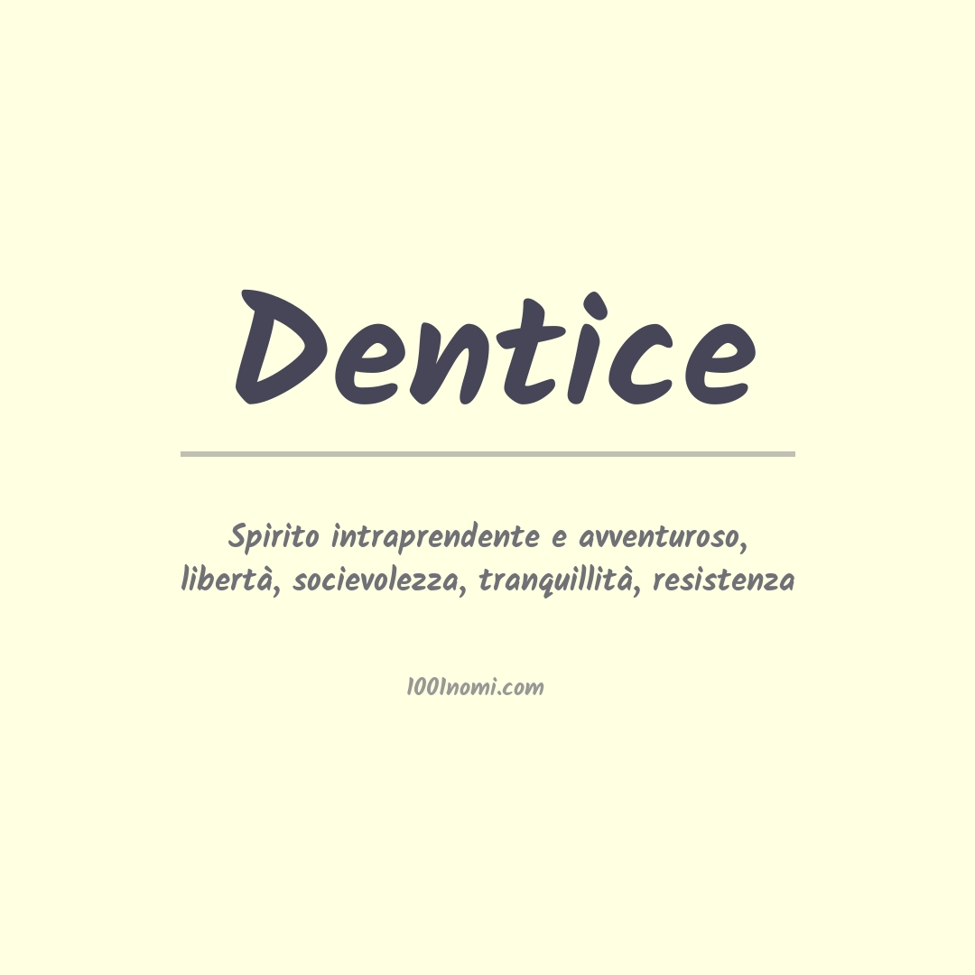 Significato del nome Dentice