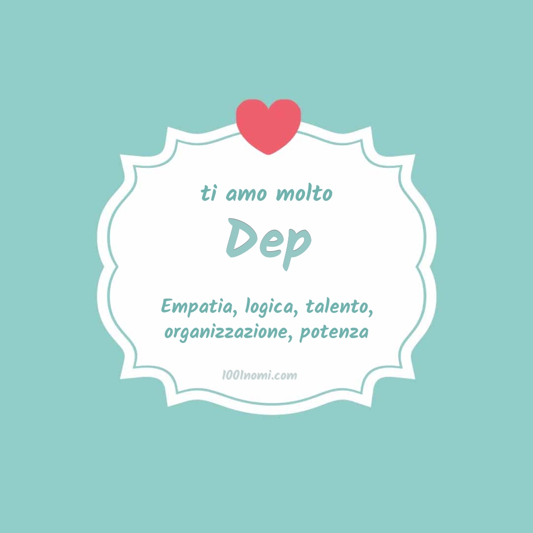 ti amo molto Dep Ti amo molto Dep