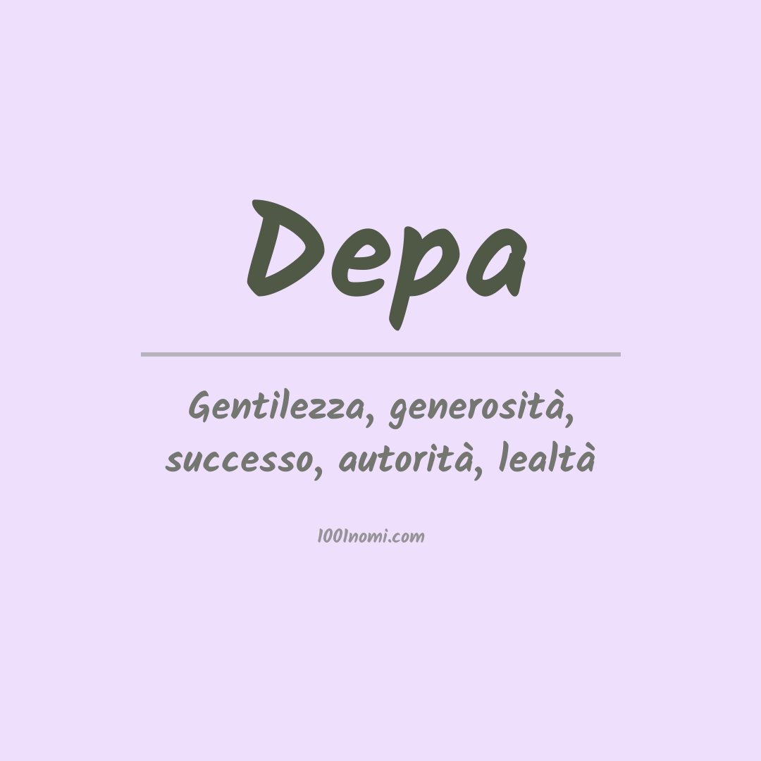 Significato del nome Depa Significato del nome Depa