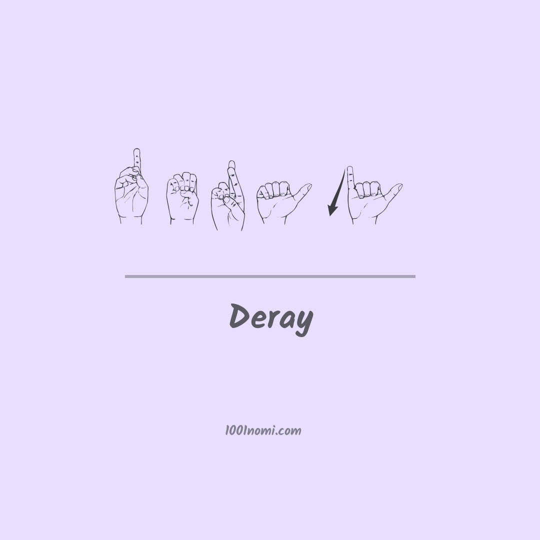 Deray nella lingua dei segni Deray nella lingua dei segni