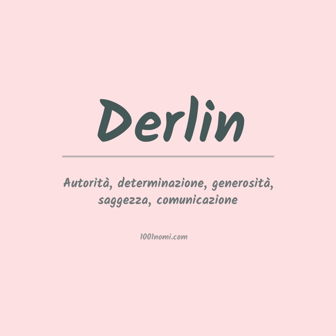 Significato del nome Derlin