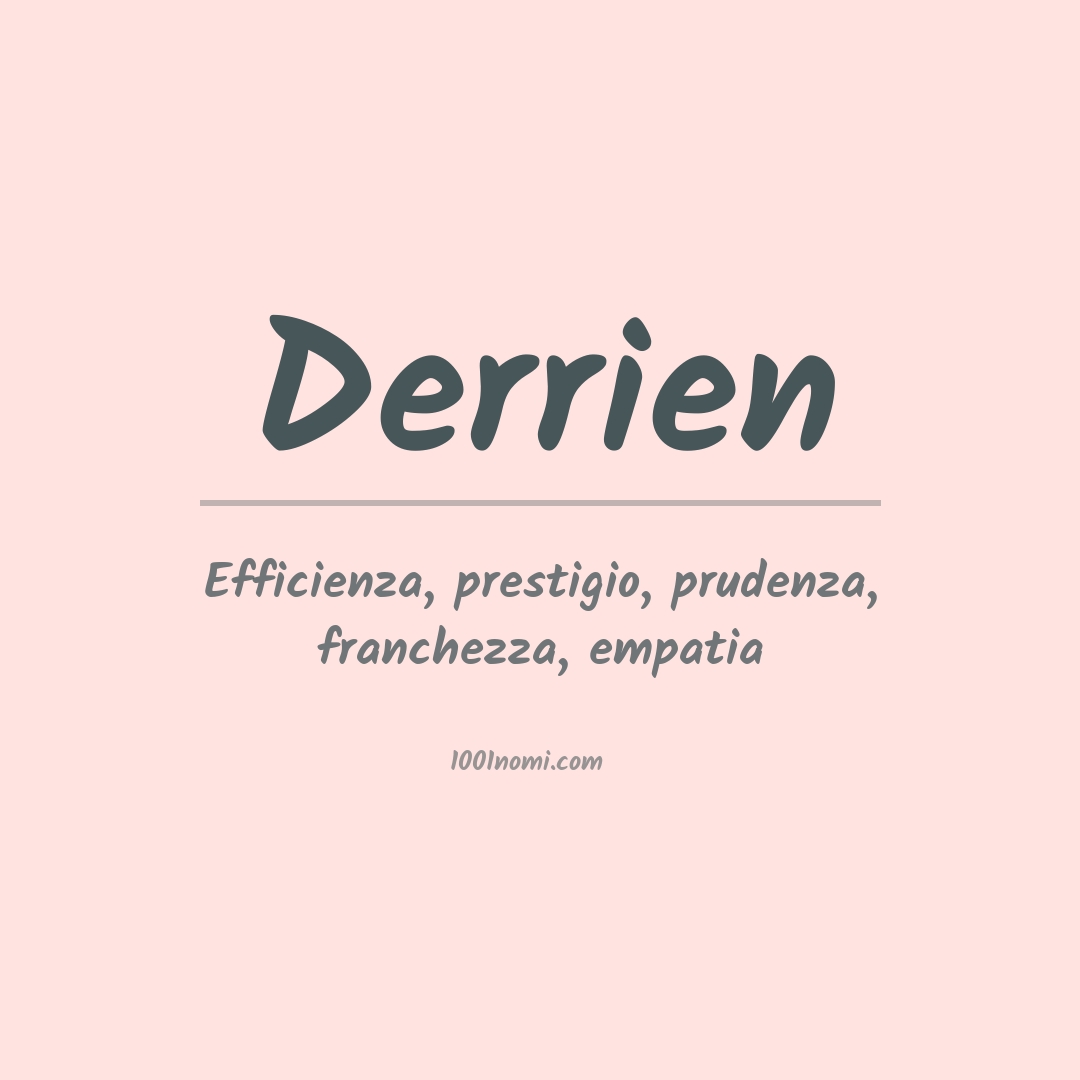 Significato del nome Derrien Significato del nome Derrien
