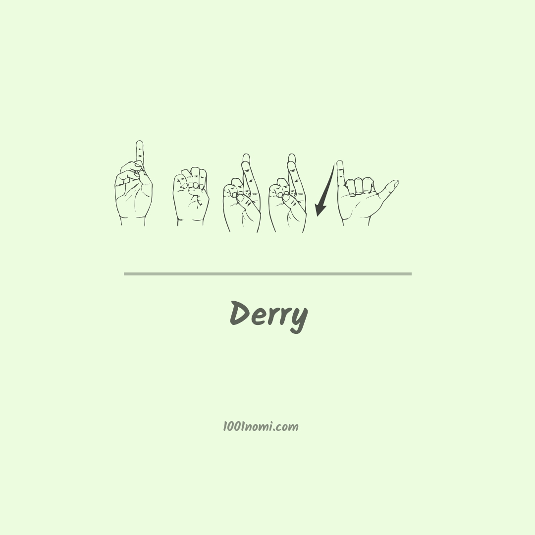 Derry nella lingua dei segni