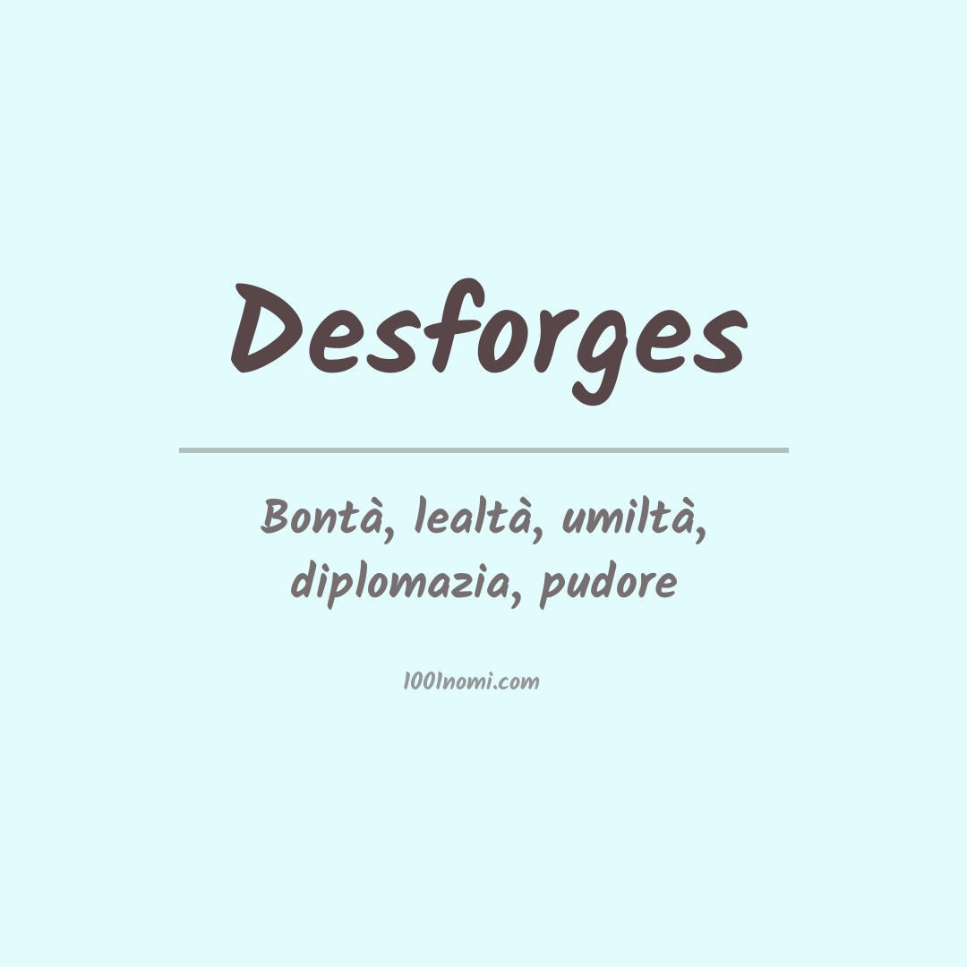 Significato del nome Desforges